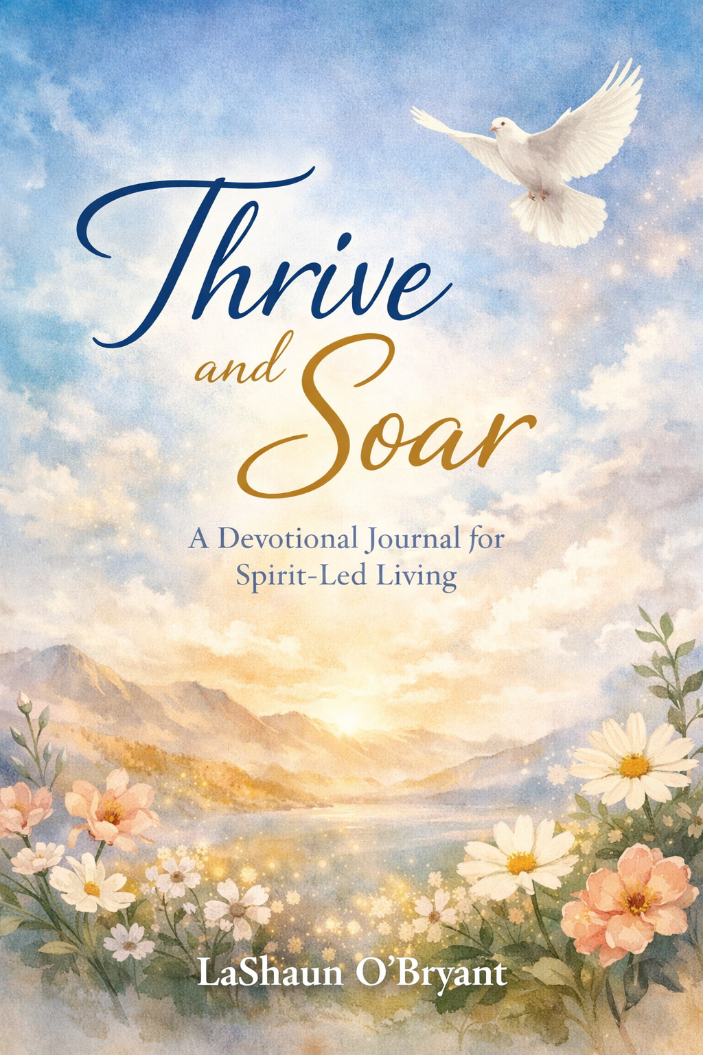 Thrive and Soar